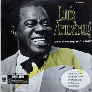 Louis Armstrong And His All-Stars – Plays W. C. Handy (1955, Vinyl