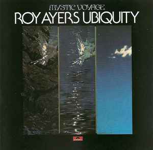 Mystic Voyage - Roy Ayers Ubiquity