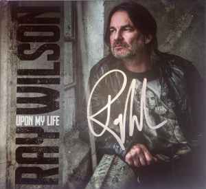 Ray Wilson - Upon My Life album cover