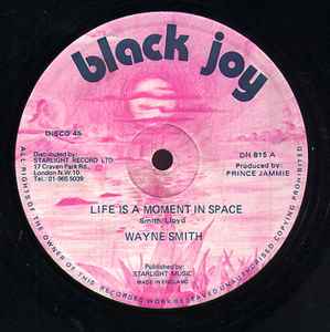 Life Is A Moment In Space / Aint No Me Without You - Wayne Smith