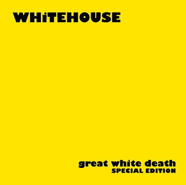 Whitehouse - Great White Death | Releases | Discogs