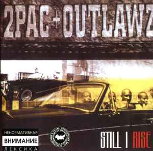 2Pac + Outlawz – Still I Rise (CD) - Discogs