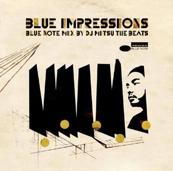 DJ Mitsu The Beats – Blue Impressions (Blue Note Mix By DJ Mitsu 