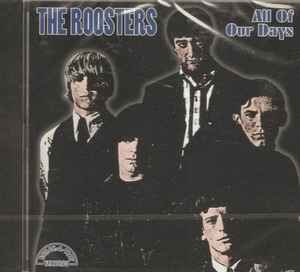 The Roosters – All Of Our Days (2011 - ジャパニーズポップス