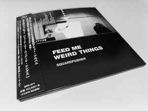 Squarepusher – Feed Me Weird Things (2021, UHQCD, CD) - Discogs