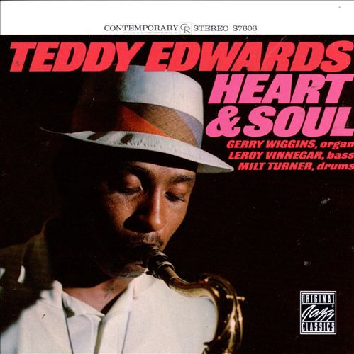 Teddy Edwards - Heart & Soul | Releases | Discogs