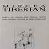 Mircea Tiberian - Notes On Music And Music Notes = Note Despre Muzică Și Note Muzicale