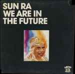 Cover of We Are In The Future, 1984, Vinyl