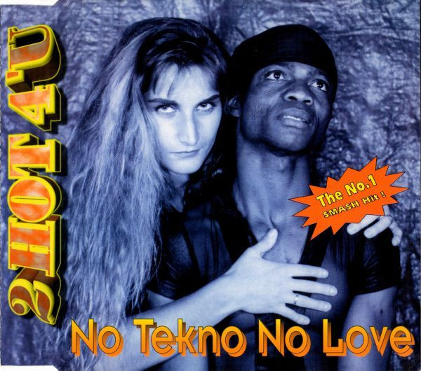 lataa albumi 2 Hot 4 'U - No Tekno No Love