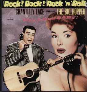 Big Bopper - Chantilly Lace: LP, Album, Mono, RE For Sale | Discogs