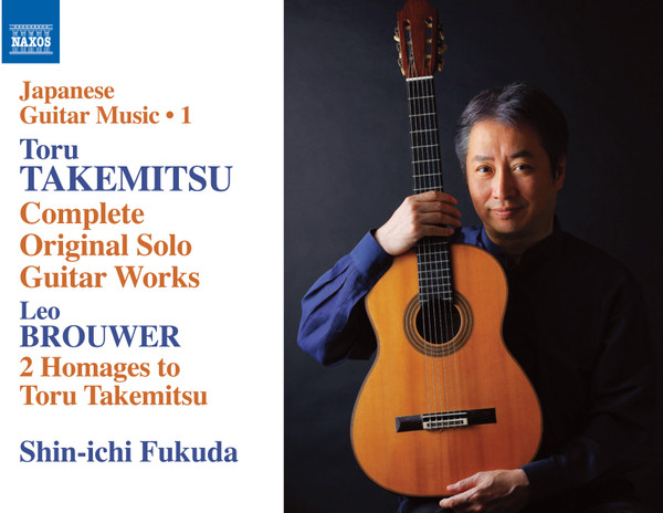 Shin-Ichi Fukuda – Takemitsu: Complete Original Solo Guitar Works