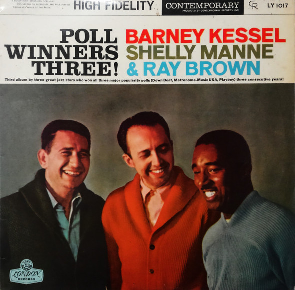 Barney Kessel, Shelly Manne & Ray Brown - Poll Winners Three