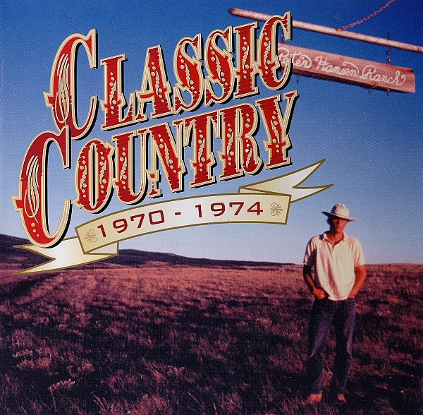 Various Classic Country 1970 1974 Releases Discogs