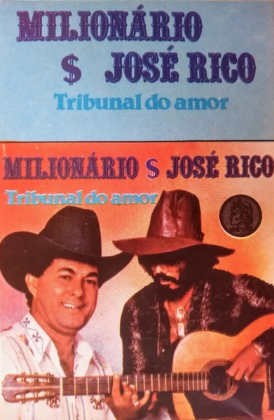 JOGO DO AMOR E TRIBUNAL DO AMOR - MILIONÁRIO E JOSÉ RICO (PLAYBACK