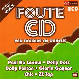 Various - Foute CD Van Deckers En Ornelis - Vol. 3