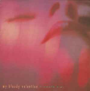 Tremolo E.P. - My Bloody Valentine