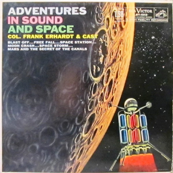 baixar álbum Col Frank Erhardt & Cast - Adventures In Sound And Space