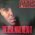 Paris – The Devil Made Me Do It (1990, Vinyl) - Discogs