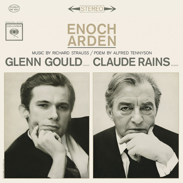 Glenn Gould, Claude Rains - Enoch Arden | Releases | Discogs