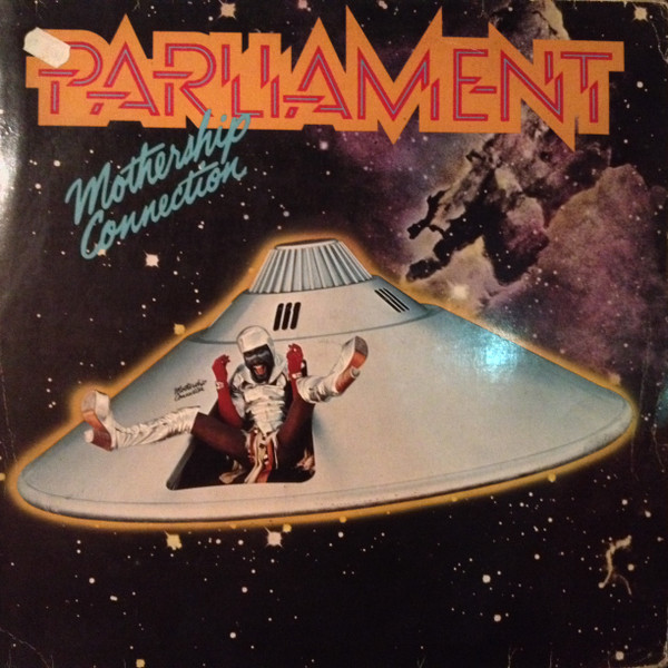 Parliament – Mothership Connection (1975, Vinyl) - Discogs