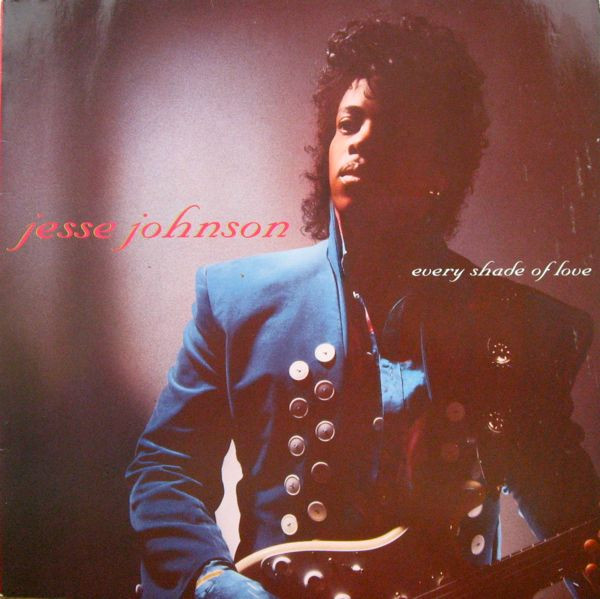 Jesse Johnson – Every Shade Of Love (1988, Vinyl) - Discogs