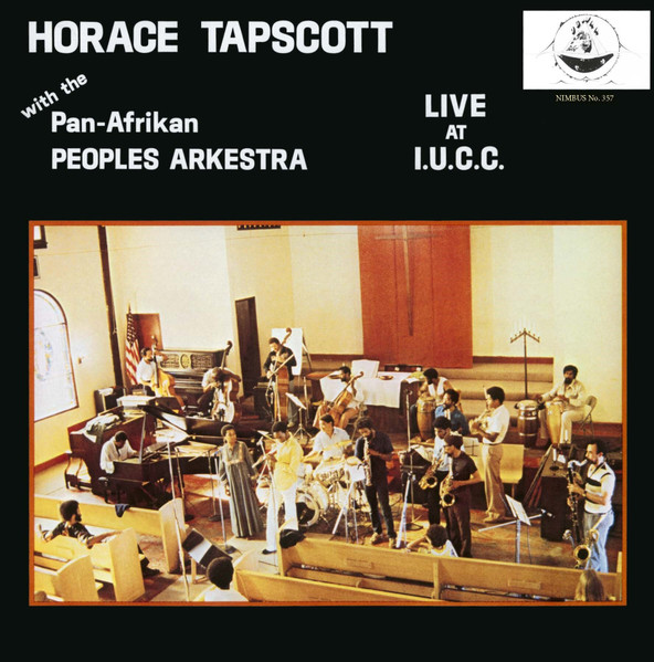 Horace Tapscott With The Pan-Afrikan Peoples Arkestra - Live At 