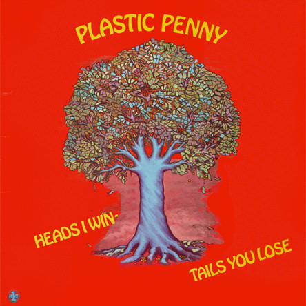 télécharger l'album Plastic Penny - Heads I Win Tails You Lose