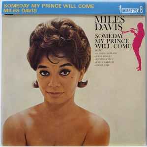 Miles Davis Sextet – Someday My Prince Will Come (1981, Vinyl