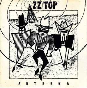 ZZ Top - Antenna | Releases | Discogs