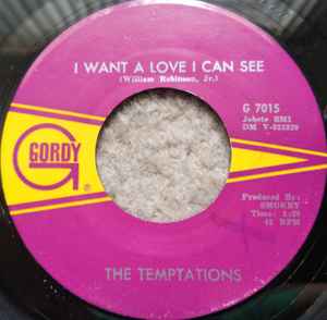 The Temptations – I Want A Love I Can See / The Further You Look ...