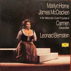 Carmen - Georges Bizet / Marilyn Horne / James McCracken / Leonard Bernstein / The Metropolitan Opera Orchestra And Chorus
