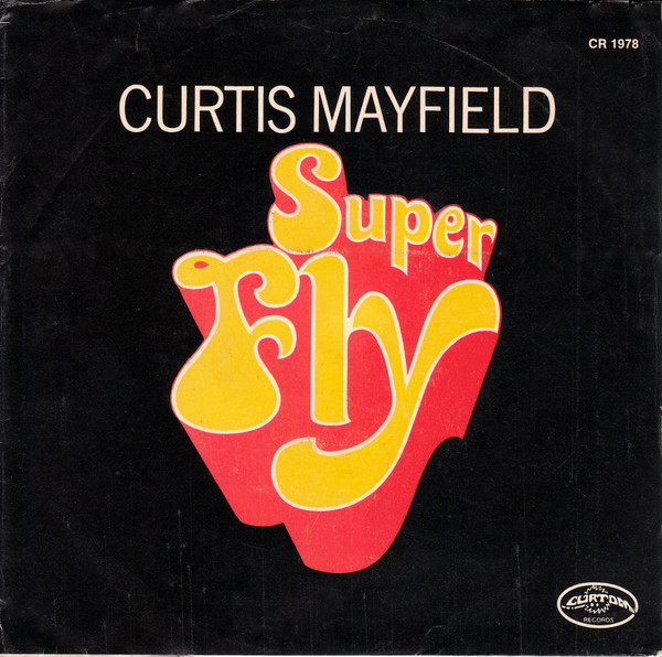 パーティを彩るご馳走や 洋楽 Curtis Superfly - Mayfield 洋楽 