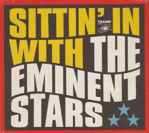 The Eminent Stars - Sittin' In With album cover