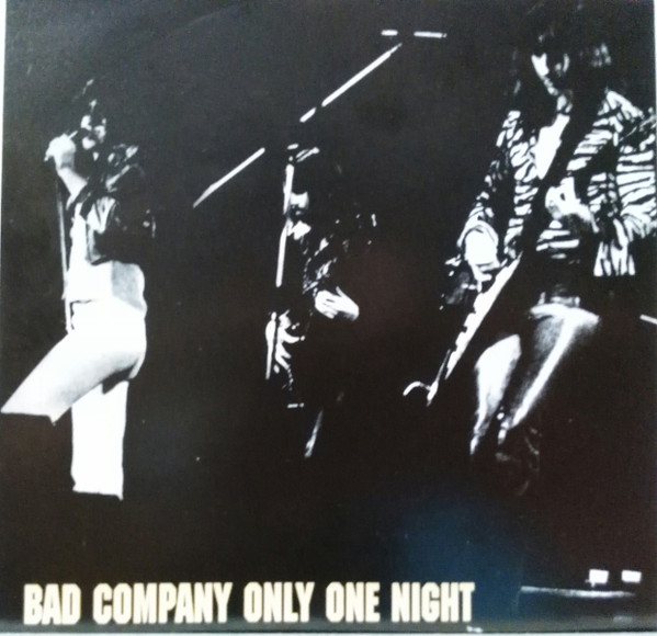 télécharger l'album Bad Company - Only One Night