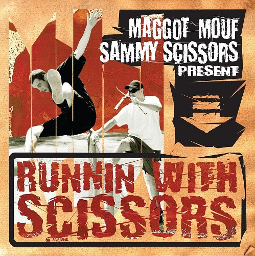 descargar álbum Maggot Mouf, Sammy Scissors - Runnin With Scissors
