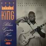 Freddy King – Blues Guitar Hero: The Influential Early Sessions (CD