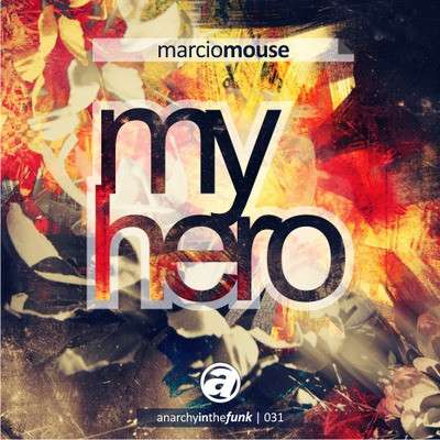 descargar álbum Marcio Mouse - My Hero