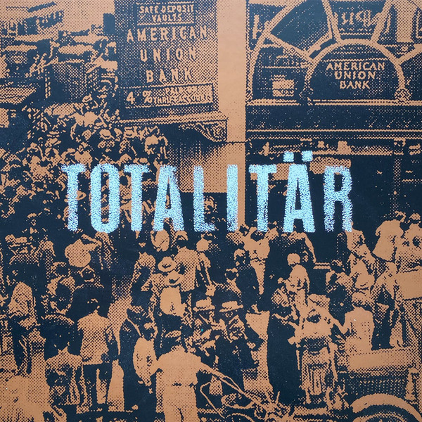Totalitär – Ni Måste Bort! (2021, Vinyl) - Discogs