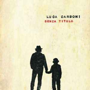 Luca Carboni - Senza Titolo album cover