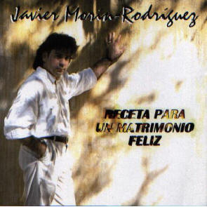 Javier Morín-Rodríguez – Receta Para Un Matrimonio Feliz (1996, CD) -  Discogs