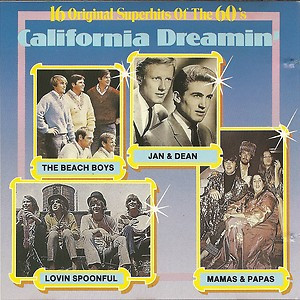 California Dreamin' (16 Original Superhits Of The 60's) (1988, CD