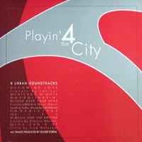 8 Urban Soundtracks - Playin' 4 The City