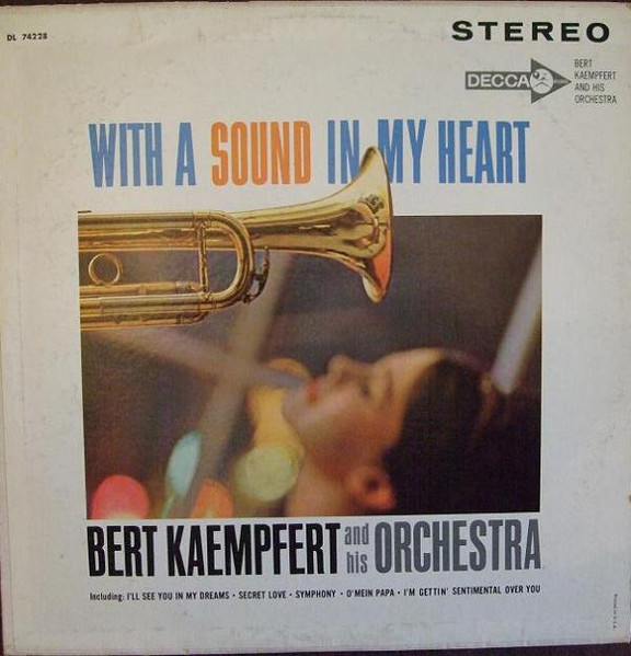 Bert Kaempfert And His Orchestra – With A Sound In My Heart (Vinyl) -  Discogs