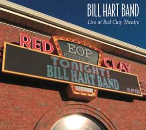 Bill Hart Band - Live At Red Clay Theatre album cover