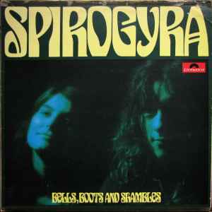 Spirogyra - Bells, Boots And Shambles album cover