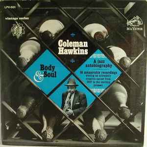 Coleman Hawkins - Body And Soul: A Jazz Autobiography