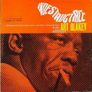 Indestructible - Art Blakey & The Jazz Messengers