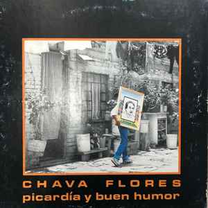 Chava Flores – Picardia Y Buen Humor (1988, Vinyl) - Discogs