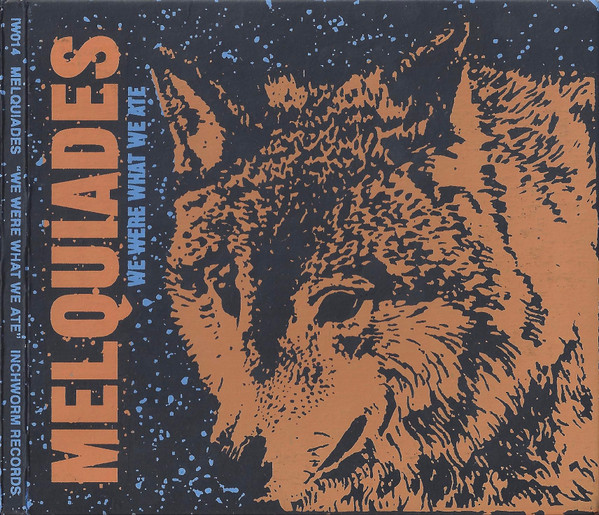 télécharger l'album Melquiades - We Were What We Ate