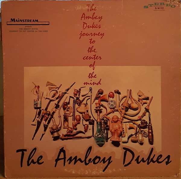 The Amboy Dukes – Journey To The Center Of The Mind (1968